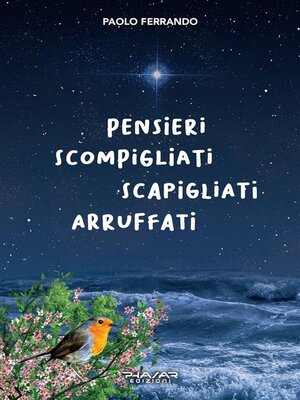 cover image of Pensieri scompigliati scapigliati arruffati